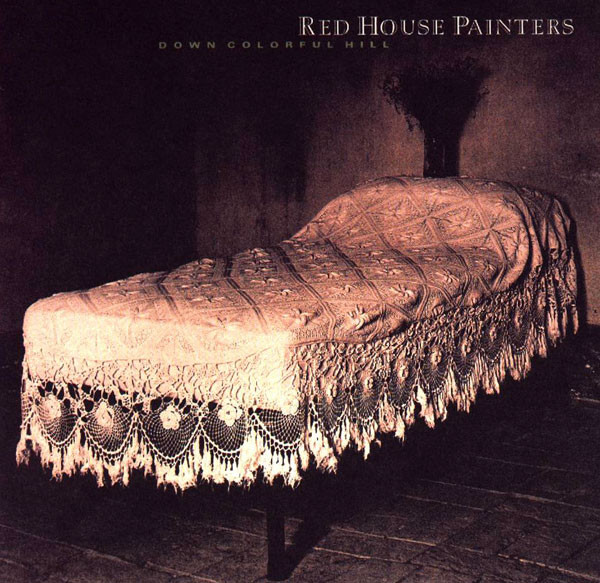Red House Painters: Down Colorful Hill (1992)